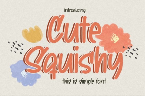 Cute Squishy Font: Natural Charm for Editorial Design