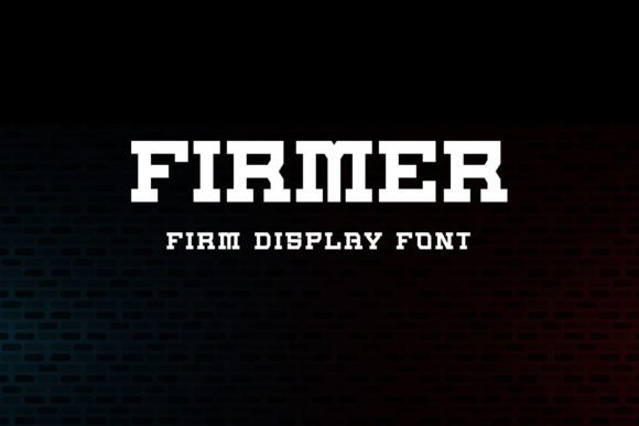 Firmer: A Bold Display Font for Modern Web Design