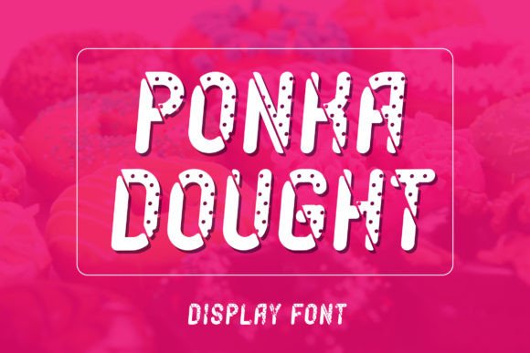 Ponkadought: A Bold Display Font for Impactful Design