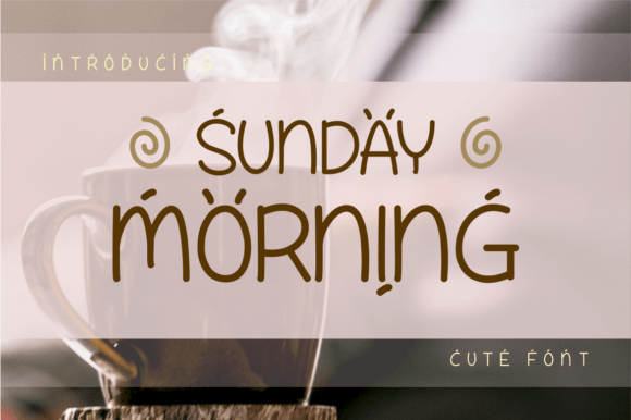 Sunday Morning Font: A Designer’s Calm in the Chaos of Content Layouts
